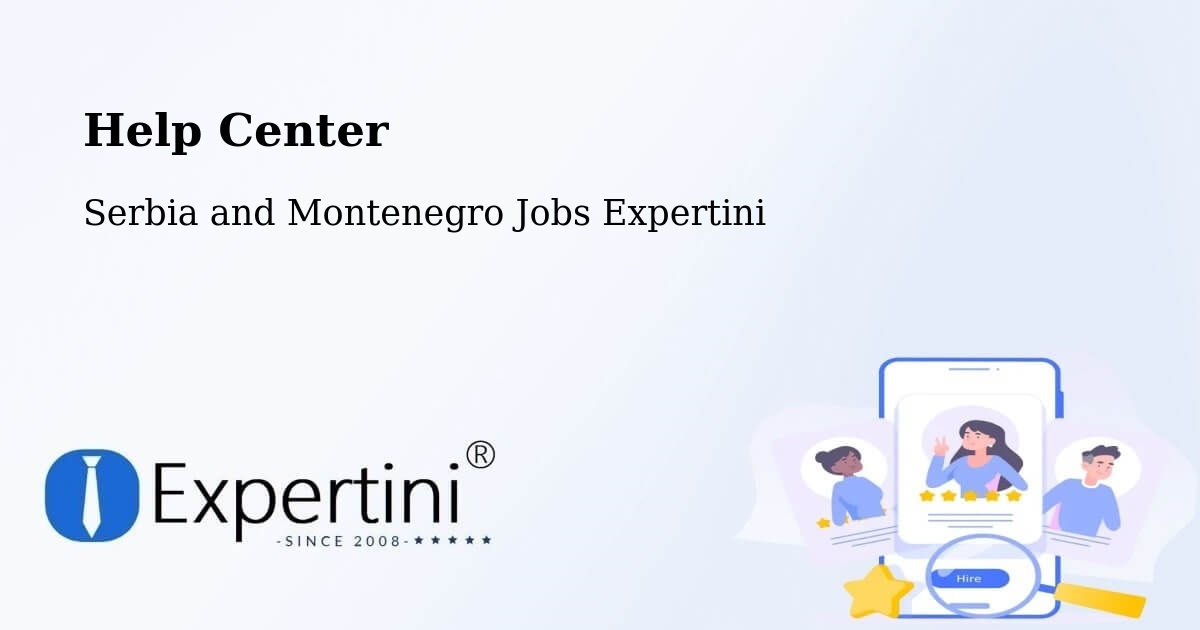 Help Center – Témiscaming - Serbia and Montenegro Jobs Expertini